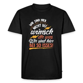 Nous ne sommes pas ici avec un souhait! commandes - T-shirt Premium bio Homme - noir - Devant - Nico (187cm)