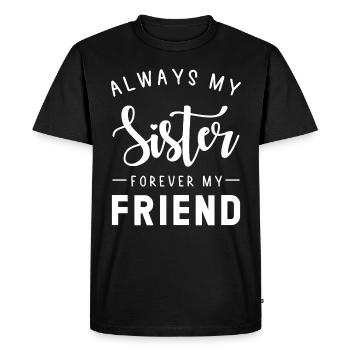 Sister Sisters - Men's Premium Organic T-Shirt - black - Front - Nico (187cm)