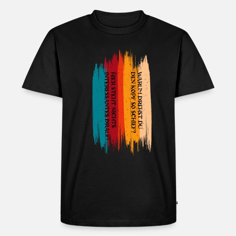 Sprüche Statement - Männer Premium Bio T-Shirt - Schwarz