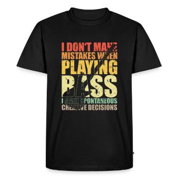 Bass Player Gift I DON'T MAKE MISTAKES WHEN PLAY - Men's Premium Organic T-Shirt - black - Front - Nico (187cm)