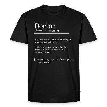 Funny Doctor Definition - T-shirt Premium bio Homme - noir - Devant - Nico (187cm)