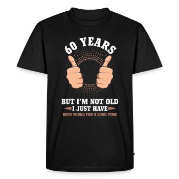60.Anniversaire Drôle 60 ans Jeune Drôle - T-shirt Premium bio Homme - noir - Devant - Nico (187cm)