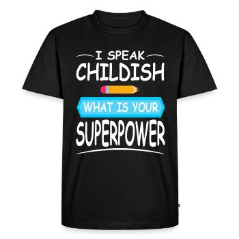 Daycare Provider speak Childish Childacre Teacher - T-shirt Premium bio Homme - noir - Devant - Nico (187cm)