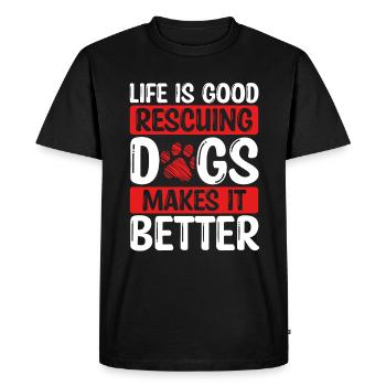 Dog Rescuer Rescuing Dogs makes it better Dogs - Men's Premium Organic T-Shirt - black - Front - Nico (187cm)