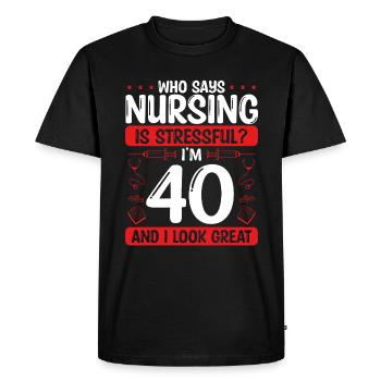 Nurse Appreciation 40th Birthday 40 Years Old - Men's Premium Organic T-Shirt - black - Front - Nico (187cm)