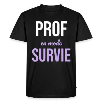 Prof en Survie — Humour Enseignant - T-shirt Premium bio Homme - noir - Devant - Nico (187cm)