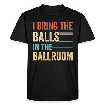 Danse Slogan Ballroom Couple Dance Dance Floor - T-shirt Premium bio Homme - noir - Devant - Nico (187cm)