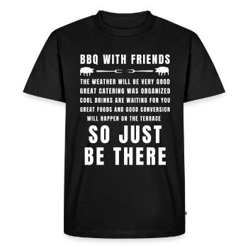 BBQ with friends is ready so just be there - Men's Premium Organic T-Shirt - black - Front - Nico (187cm)