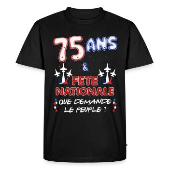 Anniversaire 75 Ans Juillet Fête Nationale - T-shirt Premium bio Homme - noir - Devant - Nico (187cm)