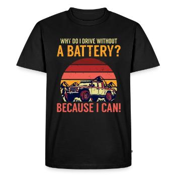 Pourquoi est-ce que je conduis sans batterie Anti e-Car - T-shirt Premium bio Homme - noir - Devant - Nico (187cm)