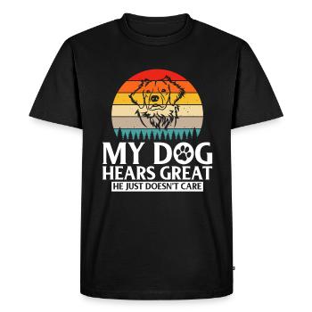 My dog hears great he just doesnt care - Men's Premium Organic T-Shirt - black - Front - Nico (187cm)