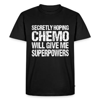 Espère secrètement que la chimio me donnera des superpouvoirs - T-shirt Premium bio Homme - noir - Devant - Nico (187cm)