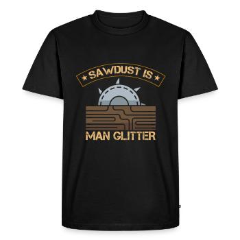 Sawdust is man glitter woodworker - Men's Premium Organic T-Shirt - black - Front - Nico (187cm)