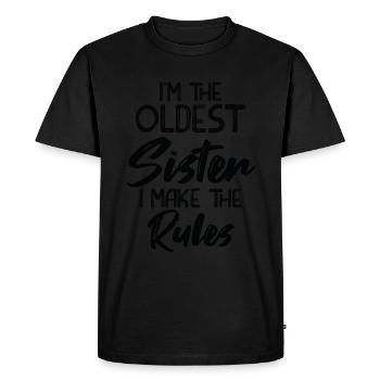 I am the oldest sister. I do the - Men's Premium Organic T-Shirt - black - Front - Nico (187cm)