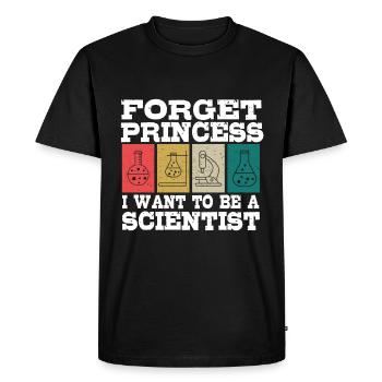 Forget Princess I want a - Men's Premium Organic T-Shirt - black - Front - Nico (187cm)