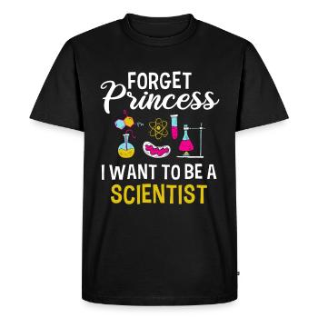 Forget Princess I want a - Men's Premium Organic T-Shirt - black - Front - Nico (187cm)