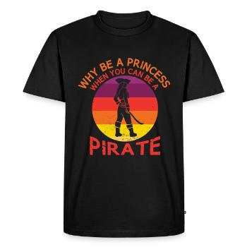 Why be a princess when you are a pirate - Men's Premium Organic T-Shirt - black - Front - Nico (187cm)