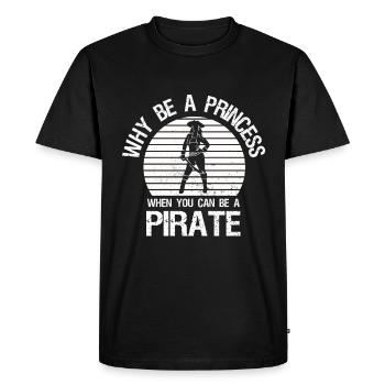Pourquoi être une princesse quand on est pirate - T-shirt Premium bio Homme - noir - Devant - Nico (187cm)