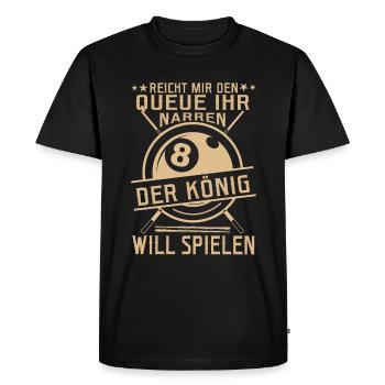 Reicht mir den Queue Der König Will Billard - Männer Premium Bio T-Shirt - Schwarz - Vorne - Nico (187cm)