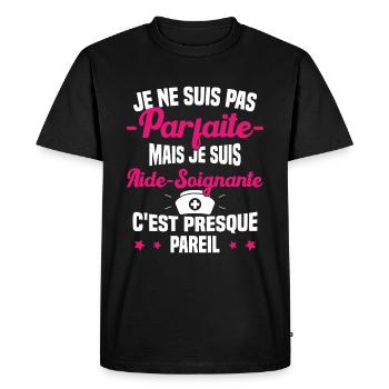 Pas parfaite mais je suis Aide Soignante Cadeau - T-shirt Premium bio Homme - noir - Devant - Nico (187cm)