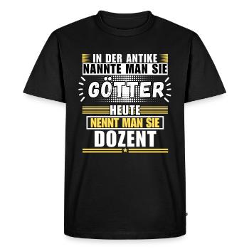 Gods in antiquity. Today lecturer - Men's Premium Organic T-Shirt - black - Front - Nico (187cm)