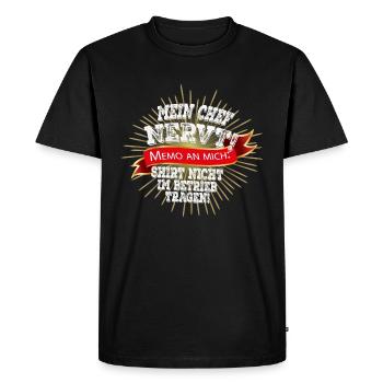 My boss is annoying! Do not wear a shirt in the company! - Men's Premium Organic T-Shirt - black - Front - Nico (187cm)