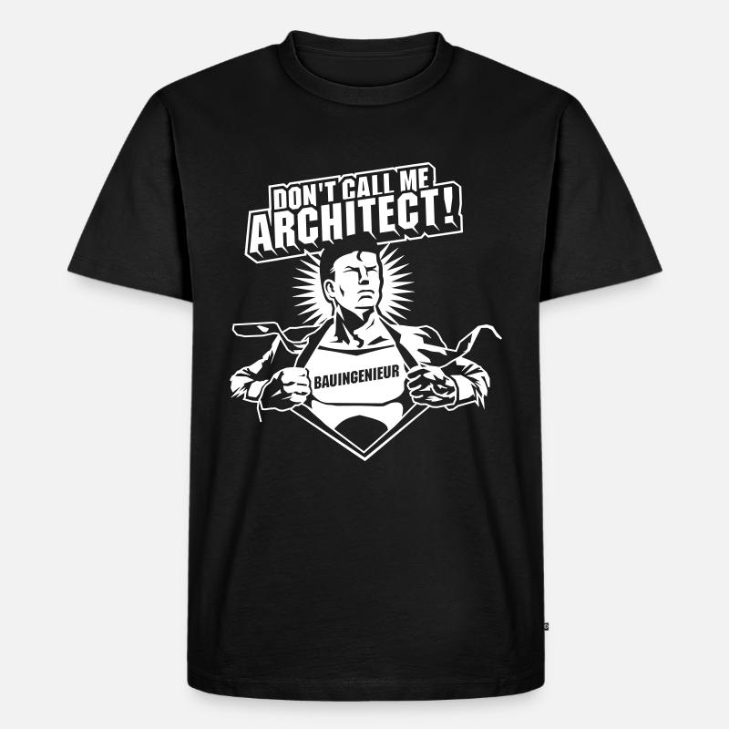 Ne m'appelez pas architecte! - T-shirt Premium bio Homme - noir
