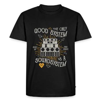 THE ONLY GOOD SYSTEM IS A SOUND SYSTEM GIFT - Men's Premium Organic T-Shirt - black - Front - Nico (187cm)