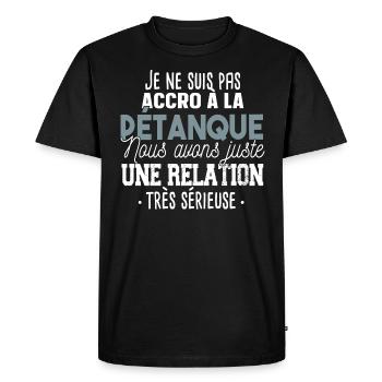Pétanque boule Marseille Sud France cadeau - T-shirt Premium bio Homme - noir - Devant - Nico (187cm)