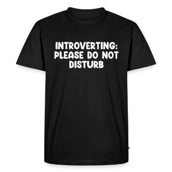 Introverting Please Do Not Disturb - Men's Premium Organic T-Shirt - black - Front - Nico (187cm)