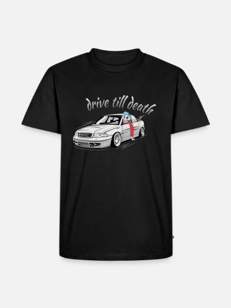 S4 B5 Limousine drive till death - T-shirt Premium bio Homme - noir