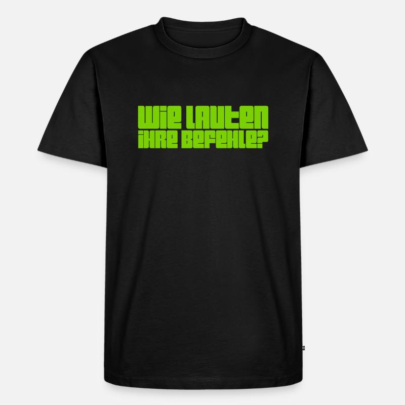 Befehlsempfänger - Männer Premium Bio T-Shirt - Schwarz