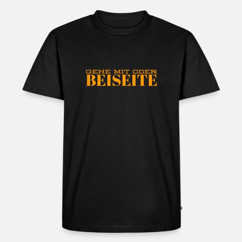 geh mit oder beiseite - Männer Premium Bio T-Shirt - Schwarz