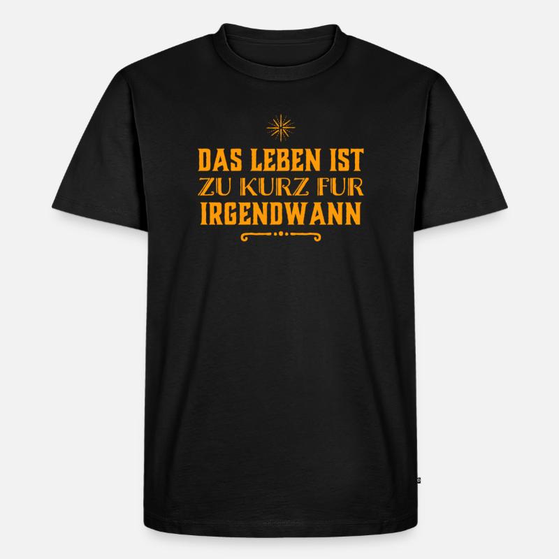 lebe dein Leben - Männer Premium Bio T-Shirt - Schwarz