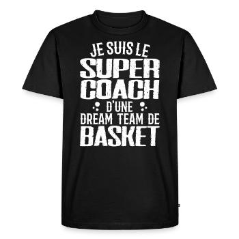 I'm the super coach of a basketball dream team - Men's Premium Organic T-Shirt - black - Front - Nico (187cm)