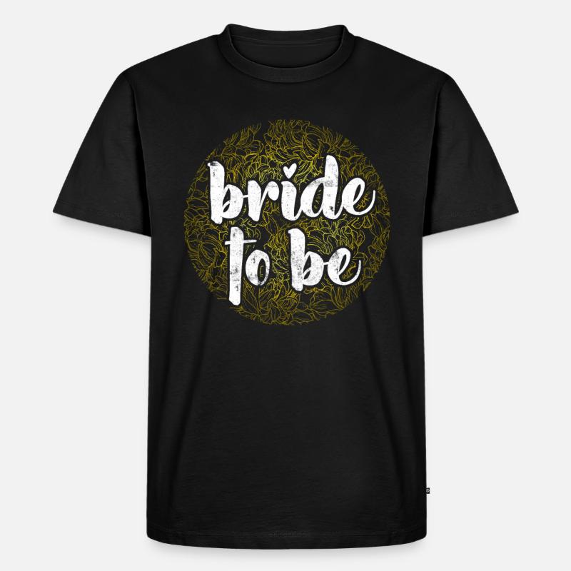 Braut als Design geschenk - Männer Premium Bio T-Shirt - Schwarz