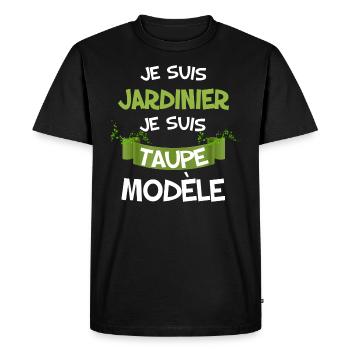 Taupe modele et jardinier humour jardin jardinage - T-shirt Premium bio Homme - noir - Devant - Nico (187cm)