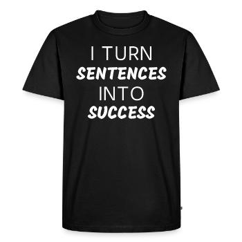 I Turn Sentences Into Success English Teacher - Men's Premium Organic T-Shirt - black - Front - Nico (187cm)
