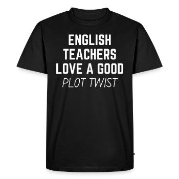 English Teachers Love A Good Plot Twist | English - Men's Premium Organic T-Shirt - black - Front - Nico (187cm)