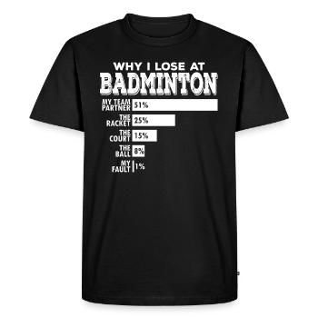 Badminton Double Pourquoi Je Perds Drôle Jeu De Mots Dire - T-shirt Premium bio Homme - noir - Devant - Nico (187cm)