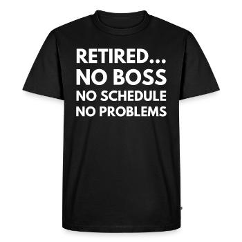 Retired | Funny Retirement Quote - Men's Premium Organic T-Shirt - black - Front - Nico (187cm)