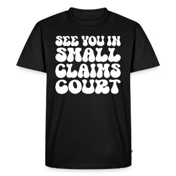 Retro See You In Small Claims Court Pink Sarcastic - Men's Premium Organic T-Shirt - black - Front - Nico (187cm)