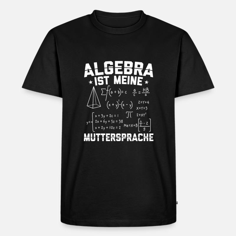 Gift idea Mathematician | Math Mathematics - Men's Premium Organic T-Shirt - black