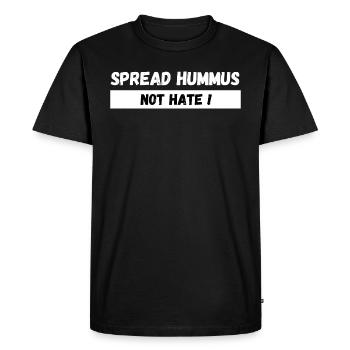 Spread Hummus Not Hate. Foodie Cooking Isreal Food - Men's Premium Organic T-Shirt - black - Front - Nico (187cm)