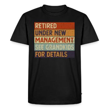 Vintage Retired Under New Management See - Men's Premium Organic T-Shirt - black - Front - Nico (187cm)