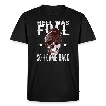 Skull - Hell was full, so I'm back - Men's Premium Organic T-Shirt - black - Front - Nico (187cm)