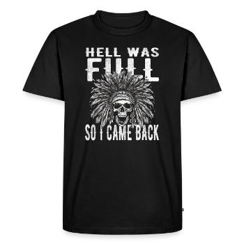 Skull - Hell was full, so I'm back - Men's Premium Organic T-Shirt - black - Front - Nico (187cm)