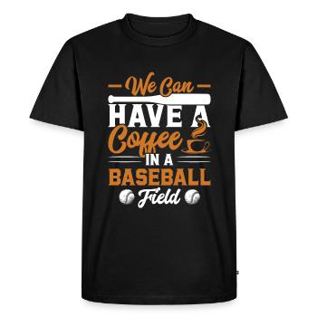 Nous pouvons prendre un café sur un terrain de baseball - T-shirt Premium bio Homme - noir - Devant - Nico (187cm)