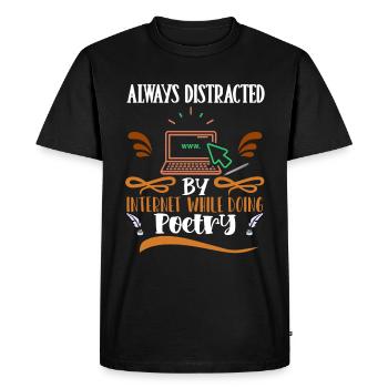 Toujours distrait d’Internet - Poet Poetry - T-shirt Premium bio Homme - noir - Devant - Nico (187cm)