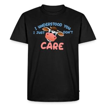 I understood you, I just do not care - funny cow - Men's Premium Organic T-Shirt - black - Front - Nico (187cm)